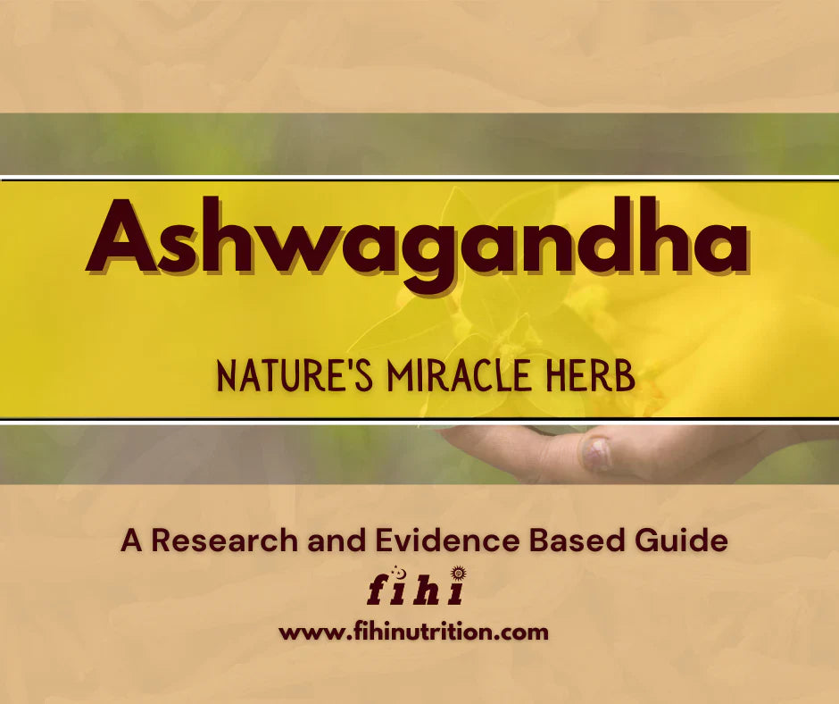 Ashwagandha – Nature’s Miracle Superfood Herb